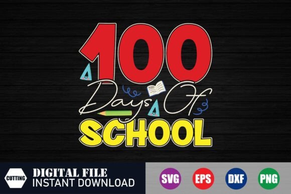 100 Days of School T-shirt Ideas