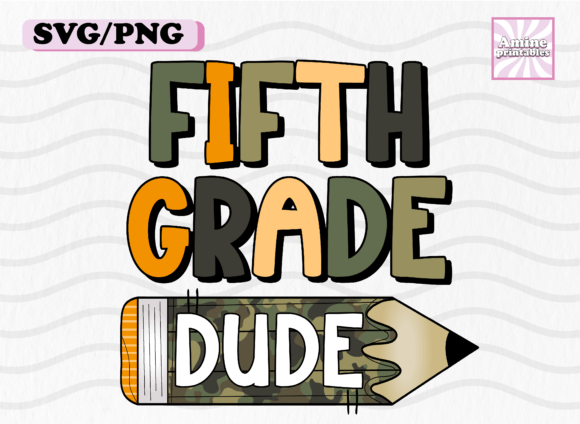 Fifth Grade School Dude Pencil Teacher Graphics and Crafts