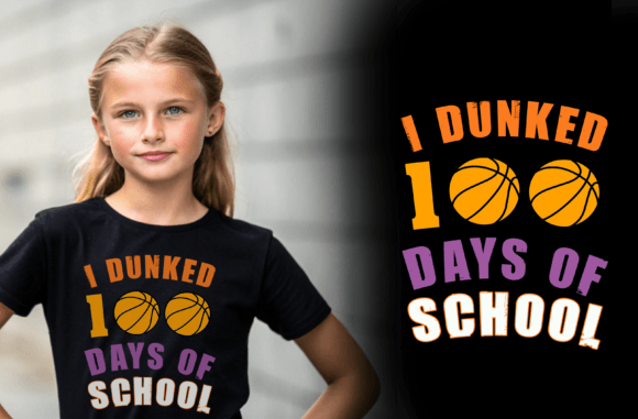 I Dunked 100 Days of School Graphics & Crafts