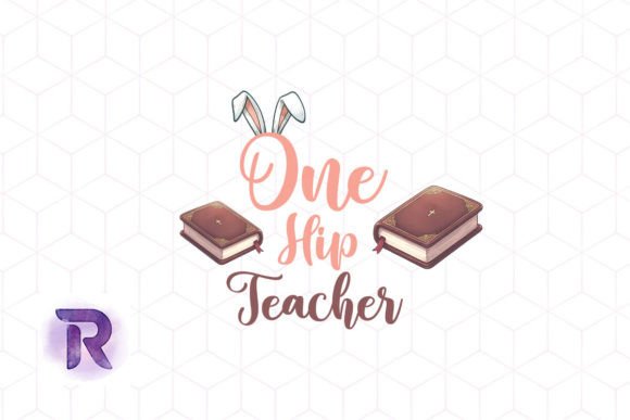 One Hip Teacher Digital Design Graphics