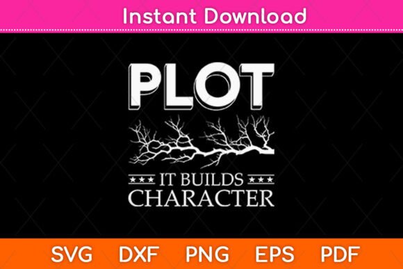 Plot It Builds Character Svg Design Graphics
