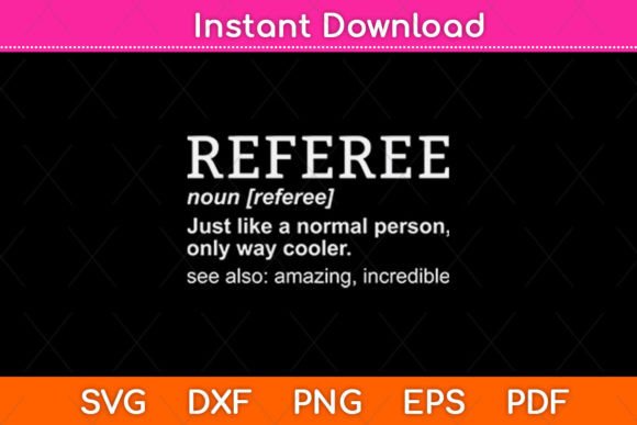 Referee Father Definition Svg Cut File