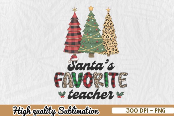 Santa’s Favorite Teacher: A Christmas Graphic for Crafts